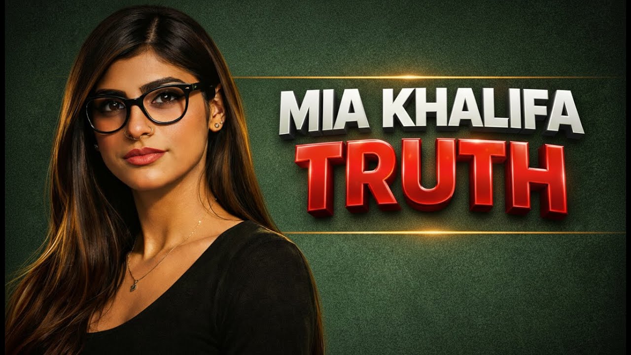 Mia Khalifa: Famous… But Regretful