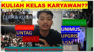 KULIAH SAMBIL KERJA : Kuliah kelas karyawan | kampus swasta di semarang #kuliahsambilkerja #kuliah