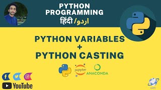 Variables in python | Python Casting | Implementation | Jupyter | For Beginners | Urdu | Hindi