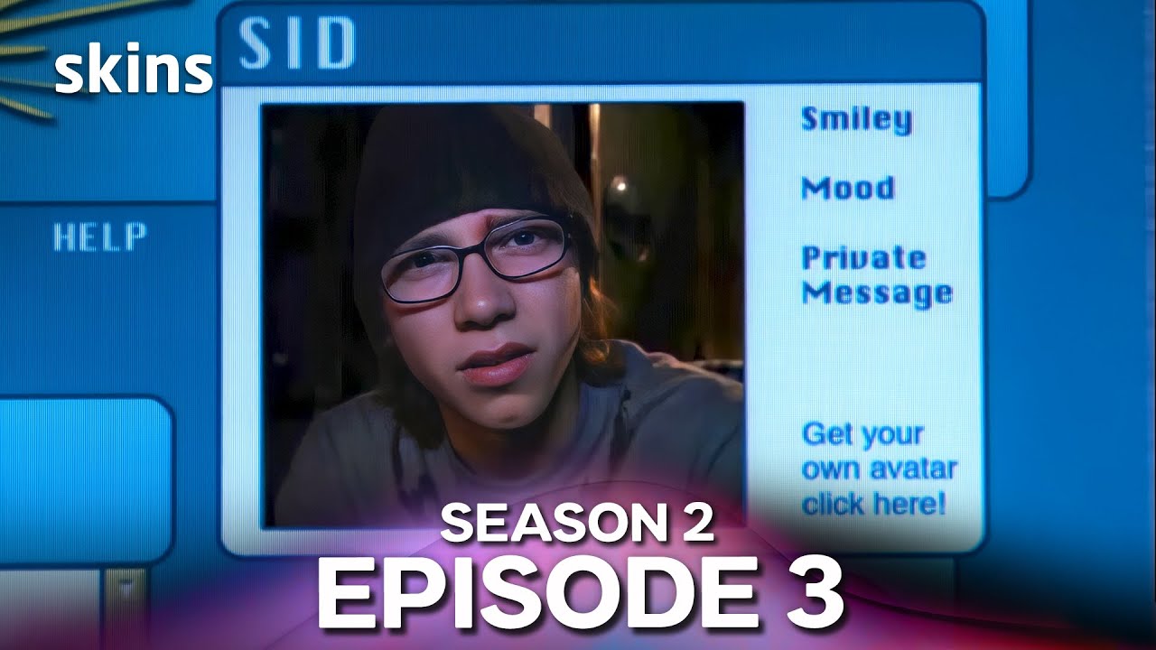 Skins Season 2 Episode 3