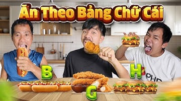 PHD - Ăn Uống Theo Bảng Chữ Cái Thắng Nhận 10 Triệu