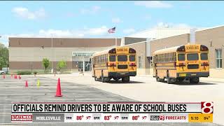 Officials remind drivers to be aware of school buses