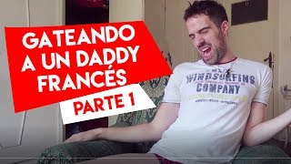 ME GATEO A UN VIEJO FRANCÉS #2