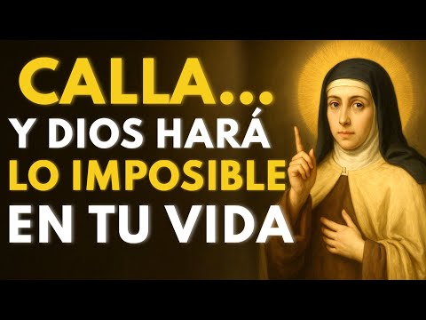 SANTA TERESA REVELA: EL SECRETO DEL SILENCIO QUE CAMBIARÁ TU VIDA PARA SIEMPRE
