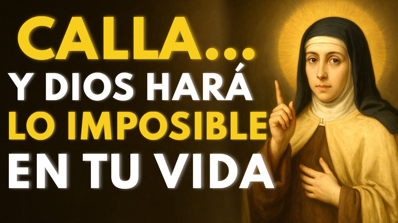 SANTA TERESA REVELA: EL SECRETO DEL SILENCIO QUE CAMBIARÁ TU VIDA PARA SIEMPRE