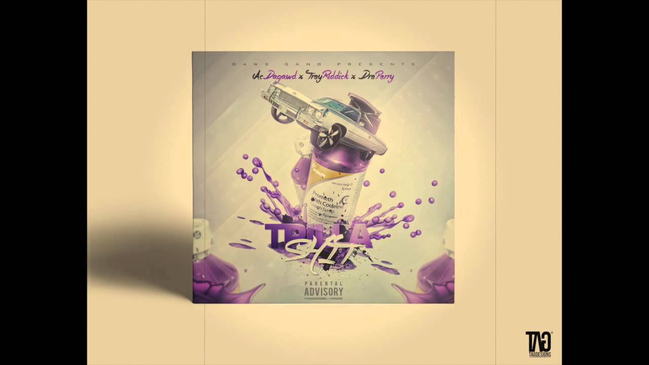 Ac DaGawd x Dre Perry x Trey Riddick - Trilla Shit (Prod. By Thee Jux)