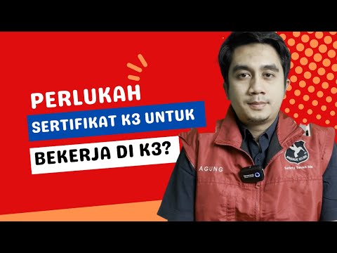 PERLUKAH SERTIFIKAT K3
