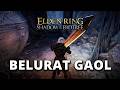 Belurat Gaol : Elden Ring : Shadow of the Erdtree
