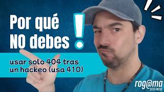 Cómo desindexar miles de URLs hackeadas usando 410 en WordPress
