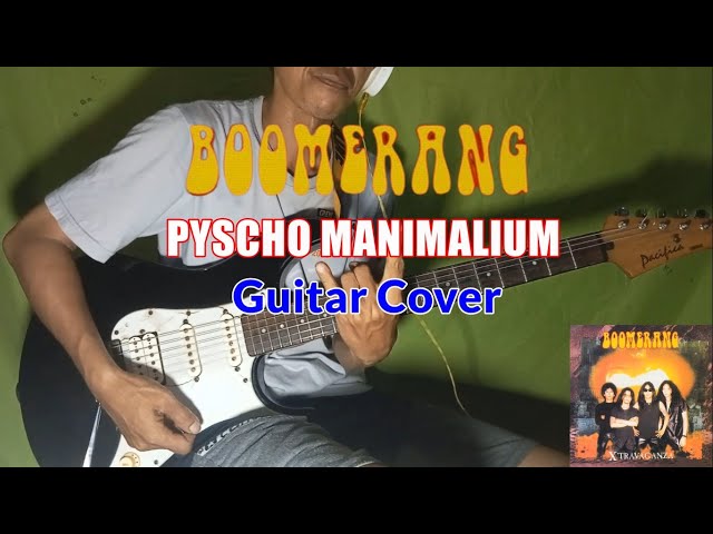Boomerang - Psycho Manimalium || Guitar Cover class=