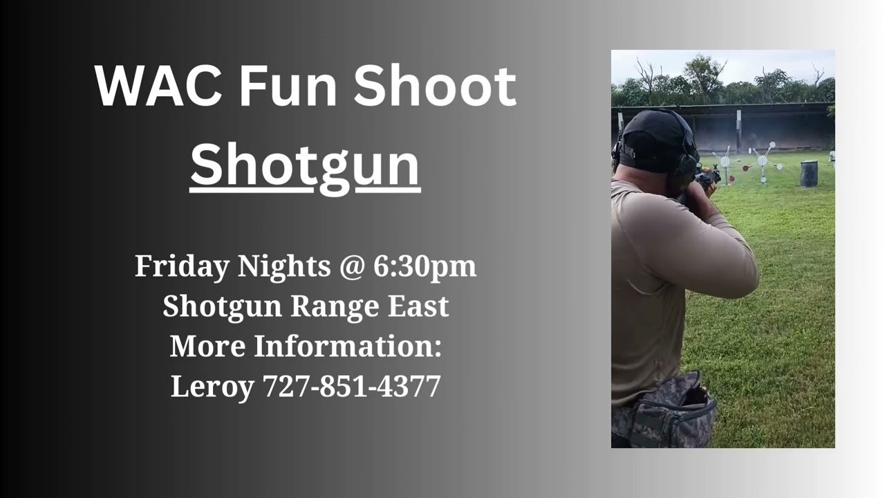 WAC Friday Night Fun Shoot Shotgun 