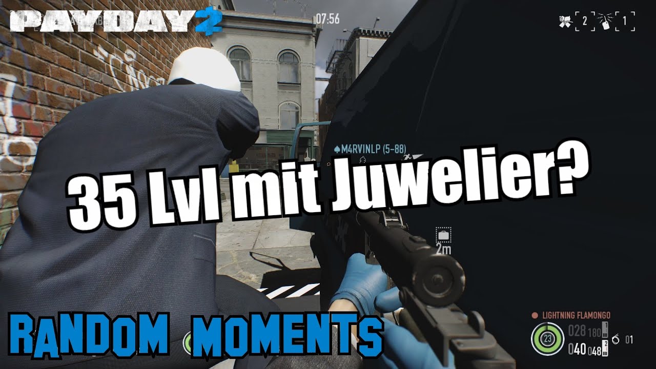 35 Level mit Juwelier? | Payday 2 | Random Moments