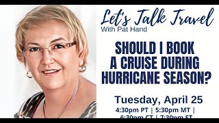 Let s Talk Travel   Hurricane Season