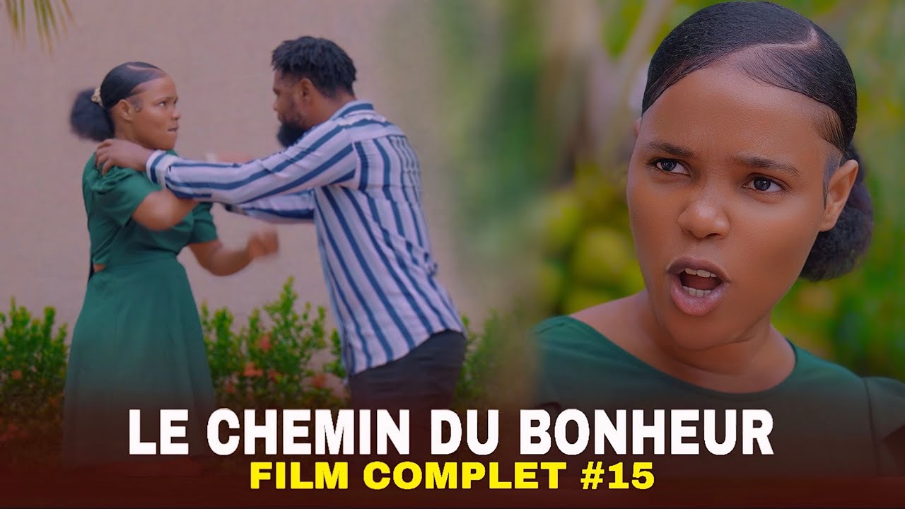 LE CHEMIN DU BONHEUR  #15 Film Complet