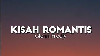 Glenn Fredly - Kisah Romantis ( Lirik Video )