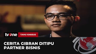 Lika-liku Perjalanan Bisnis Gibran, Pernah Ditipu Partner Sendiri | Tamu Khusus tvOne