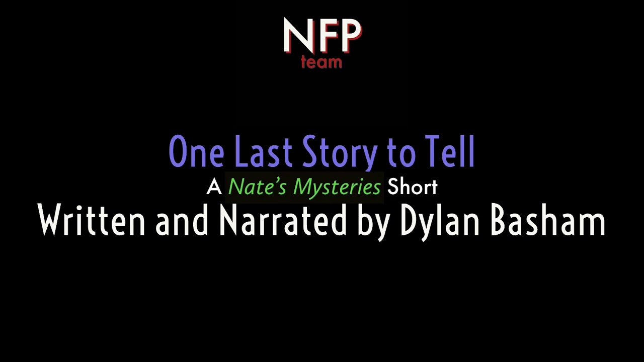 One Last Story to Tell