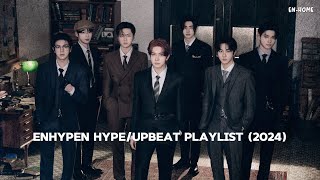 ENHYPEN Hype/Upbeat Playlist (2024)