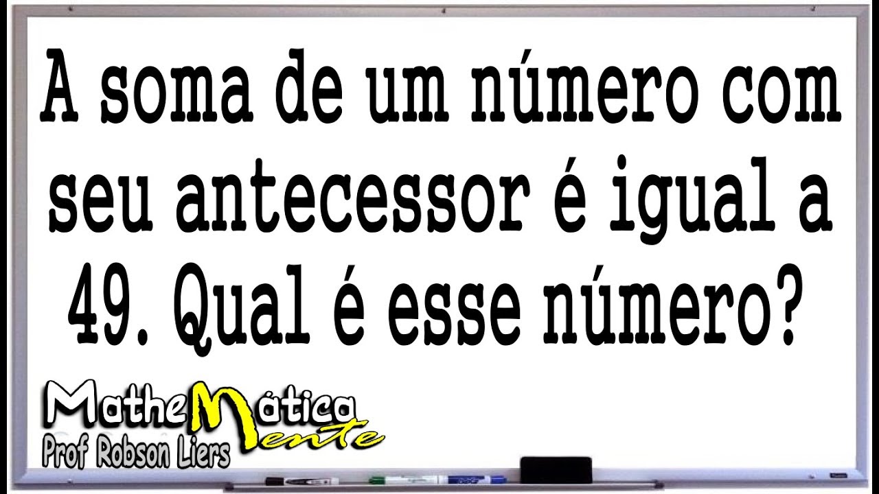 INTERPRETANDO PROBLEMAS MATEMÁTICOS - #3 - Prof Robson Liers - Mathematicamente