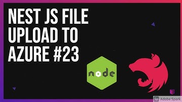 Nest JS File upload to Azure #23