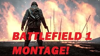 BATTLEFIELD 1 MONTAGE, CHAUCHAT OP?!