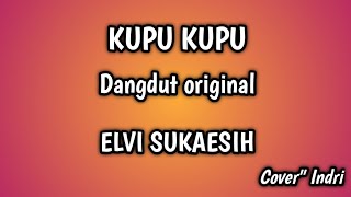 Kupu Kupu Dangdut Oroginal Elvi Sukaesih cover 