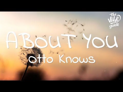 Putar About You - Otto Knows