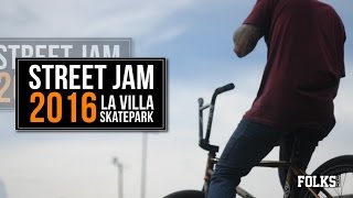 Street Jam BMX 2016 - Skatepark La Villa Pereira