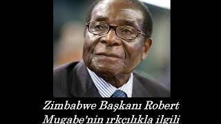 Zimbabwe Başkanı Robert Mugabenin Irkçılıkla Ilgili Konuşması