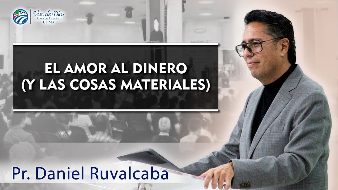 EL AMOR AL DINERO (y a las cosas materiales) | DOMINGO 02 DE MARZO ...