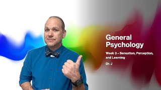 PSY100   General Psychology Wk 3 Overview