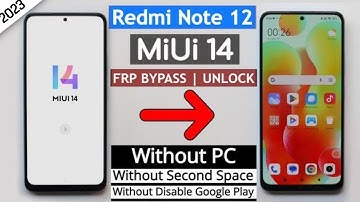 Redmi Note 12 Miui 14 Frp Bypass/Unlock Google Account Lock Without Second Space | Without PC 2023