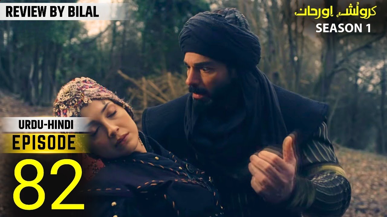 Orhan Series Updates ! Season 1 Episode 82 Explained By Bol Bilal