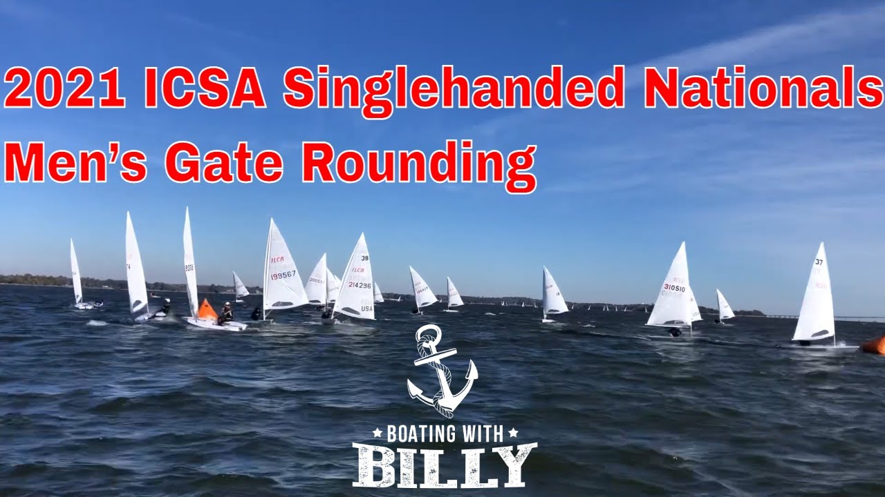 2021 ICSA Singlehanded Nationals Men’s Gate Rounding YouTube