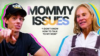 I Don't Know How To Talk To My Mom | Mommy Issues Podcast