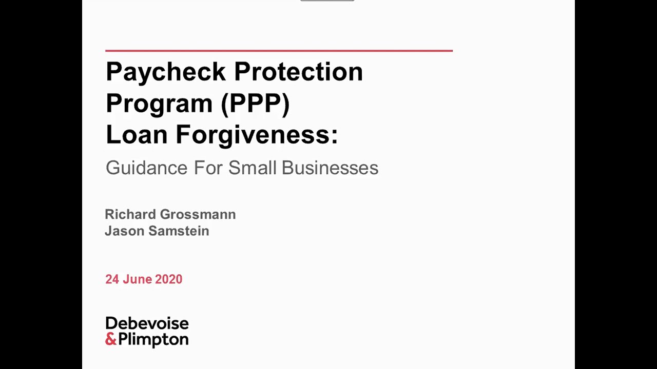 Paycheck Protection Program (PPP): Loan Forgiveness: Guidance for Small  Businesses - YouTube