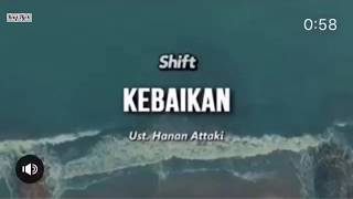 KEBAIKAN-ustad hanan attaki