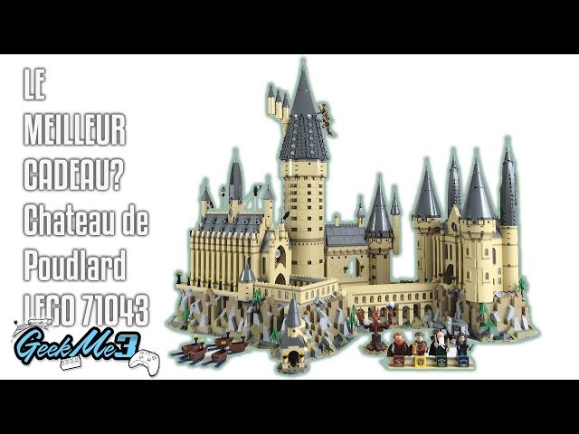 Le Chateau Poudlard LEGO Harry Potter 71043 - bilan d'une construction  épique