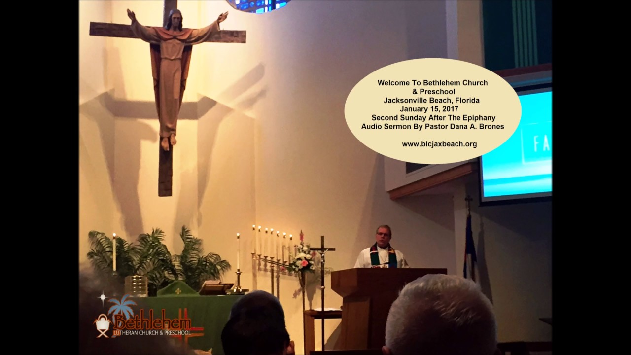 BLC Jax Beach Jan  15, 2017 Audio Sermon By Pastor Dana A  Brones