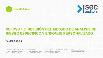 PCI DSS 4.0: Revisión del método de análisis de riesgo especifico y enfoque personalizado
