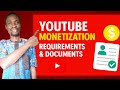 YouTube Monetization Requirements & Documents You MUST Have in 2025 (Don’t Miss This!)