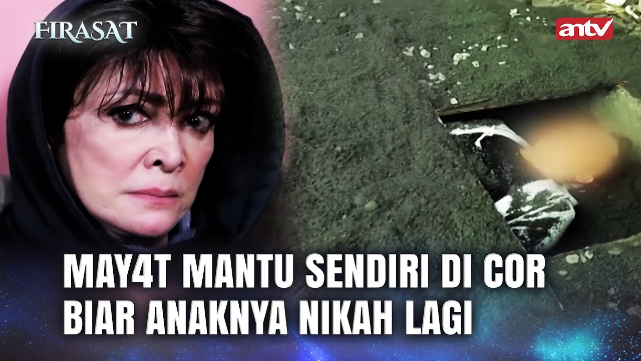 Demi Kebahagiaan Anaknya, Ibu Ini Rela Bun#h Mantunya | Firasat Eps 64 Full