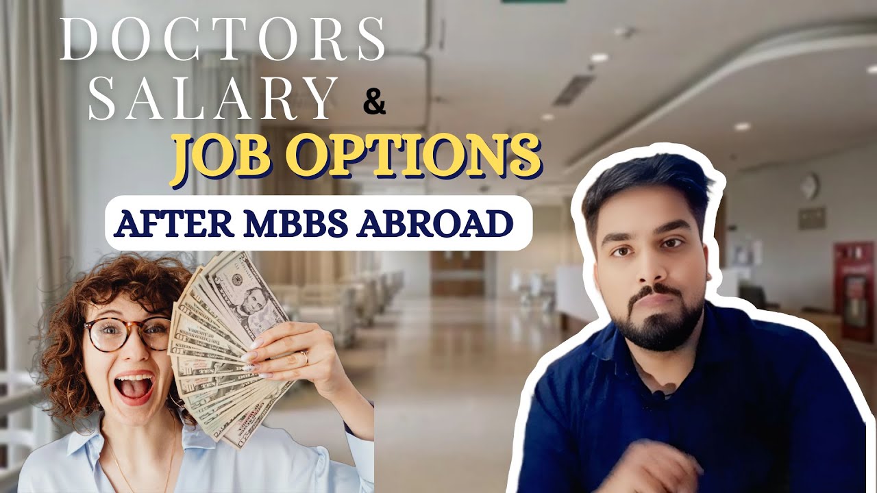 Doctors salary & Job options in India after MBBS abroad || 2025 - YouTube