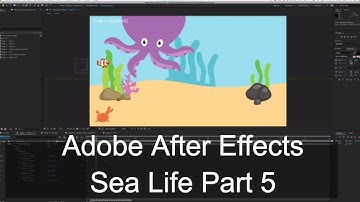 Adobe After Effects - Sealife Tutorial Part 5