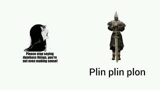 please stop saying dumbass things (2) , you are not gwyn lord of cinder