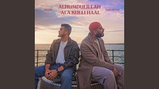 Alhumdulillah Ala Kulli Haal