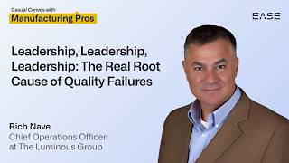 Leadership, Leadership, Leadership: The Real Root Cause of Quality Failures