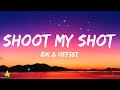 IDK, OFFSET - SHOOT MY SHOT (Lyrics) | When I used to shoot my shot, you a Matrix