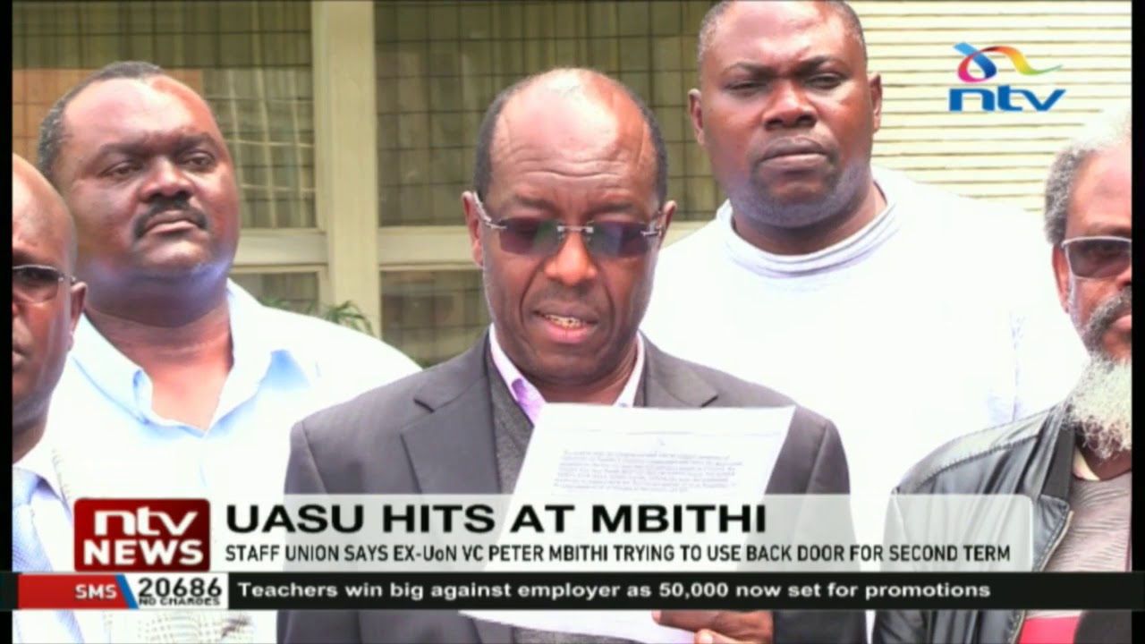 UASU accuse Ex-UoN VC Peter Mbithi for trying to use back door for second term