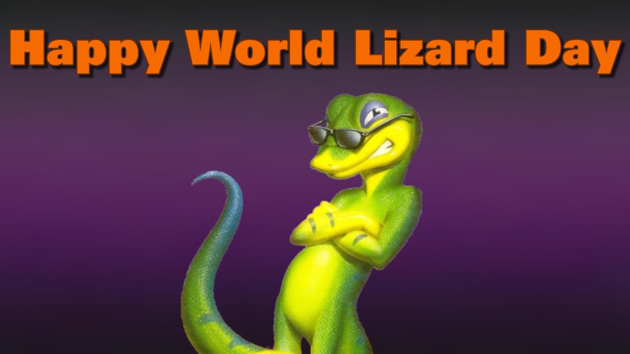 Happy World Lizard Day from GEX (Requested By 